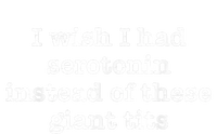 Retro I Wish I Had Serotonin Instead Of These Giant Tits Youth Performance Sprint T-Shirt