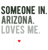 Someone In Arizona Loves Me Gift Az Home State T-Shirt