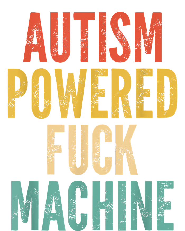 Autism Powered Fuck Machine Funny Quote 25L Jumbo Tote