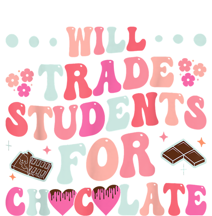 Funny Will Trade Students For Chocolate Teacher Poster