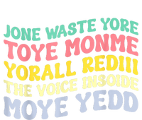 Jone Waste Yore Toye Toye Monme Yorall Rediii Funny T-Shirt