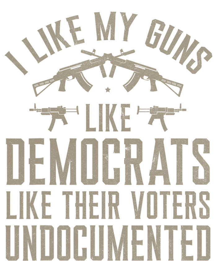 I Like My Guns Like Democrats Like Their Voters Undocumented Sustainable Beanie