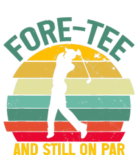 Retro Funny Golf 40th Birthday Foretee And Still On Par Gift Performance Sprint T-Shirt