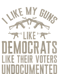 I Like My Guns Like Democrats Like Their Voters Undocumented Tie Dye Hoodie