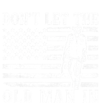 DonT Let The Old Man In Vintage American Flag Toddler T-Shirt