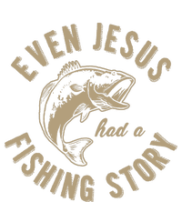 Even Jesus Had A Fishing Story Gift Funny Christian Fish T-Shirt