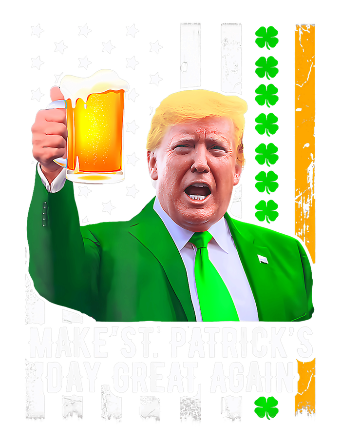 Make St PatrickS Day Great Again Funny Trump T-Shirt