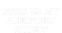 My Airport T-Shirt