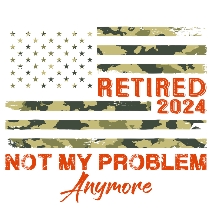 Retired 2024 Not My Problem Anymore Retirement American Flag 7 Panel Mesh Trucker Snapback Hat