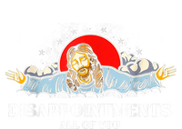 Jesus Disappointments All Of You Cooling Performance Crew T-Shirt