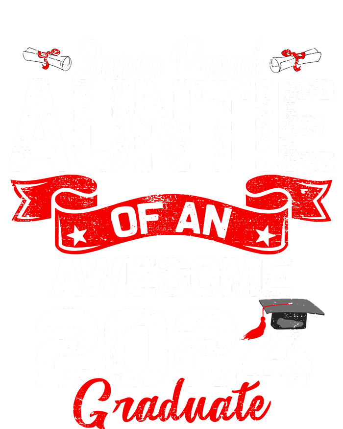 Super Proud Auntie Of A 2024 Graduate 24 Graduation Women's Crop Top Tee