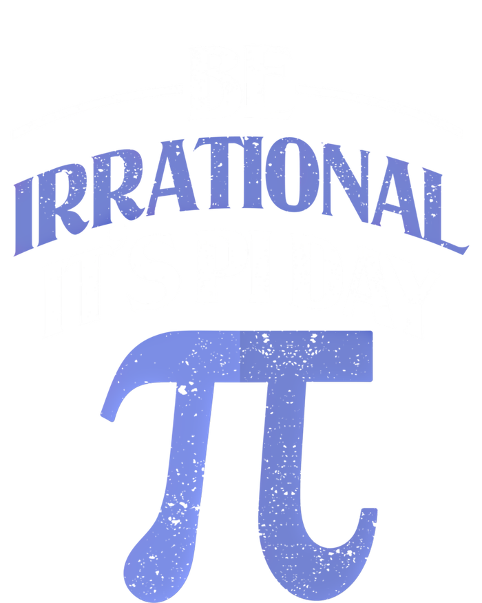 Be Irrational ItS Pi Day Math Symbol Science Funny Teacher Gift Mousepad