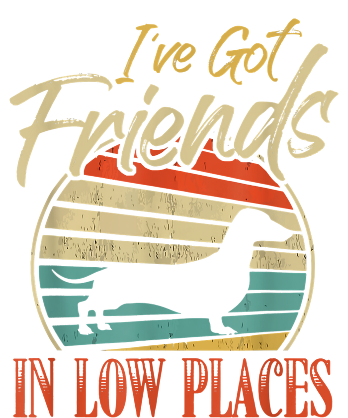 IVe Got Friends Low Places Dachshund Wiener Dog Performance Fleece Hoodie