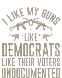 I Like My Guns Like Democrats Like Their Voters Undocumented Toddler Long Sleeve Shirt