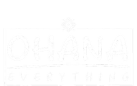 Ohana Over Everything Gift Funny Hawaii Family First Lover T-Shirt