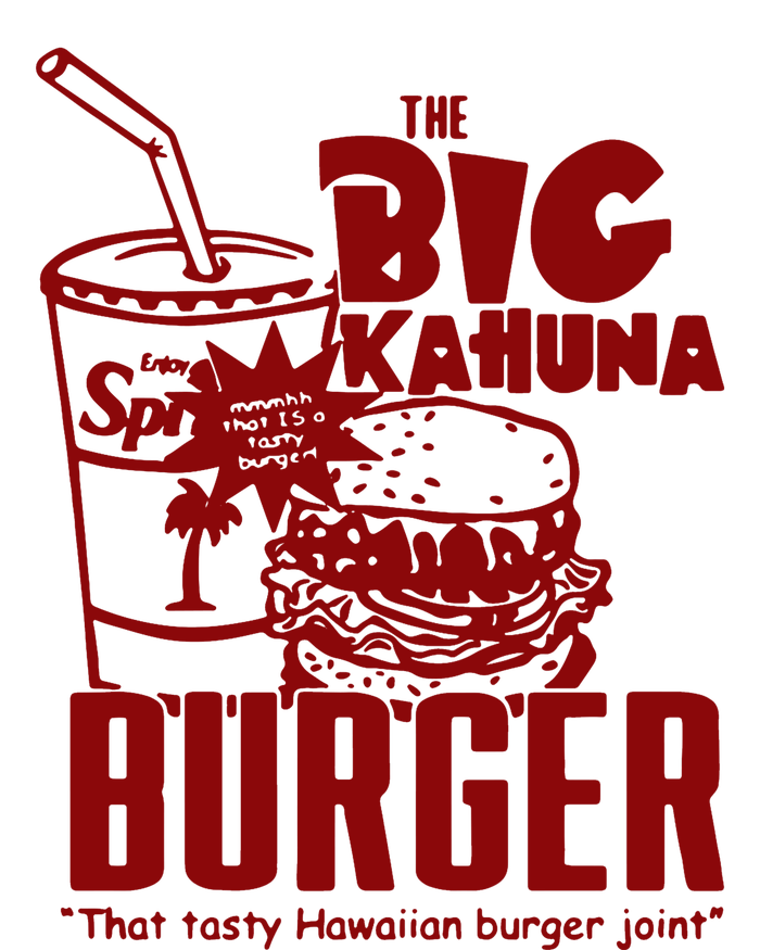 The Big Kahuna Burger T-Shirt