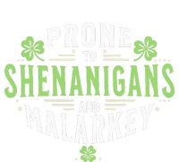 Prone To Shenanigans & Malarkey Fun Clovers St Patrick's Day Premium Hoodie