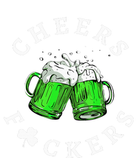 Cheers Fckers' St Patricks Day Beer Drinking Funny T-Shirt