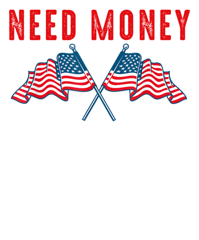 I Need Money To Go Back To 1941 Funny Joe Biden Tall Hoodie