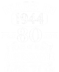 Made In 1944 80 Years Of Being Awesome Limited Edition 80th Birthday Tank Top