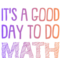 ItS A Good Day To Do Math Gift Premium T-Shirt