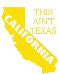 This ain't Texas CALIFORNIA  Cali Vibes  funny T-Shirt