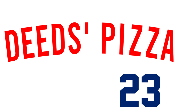 Deeds Pizza T-Shirt