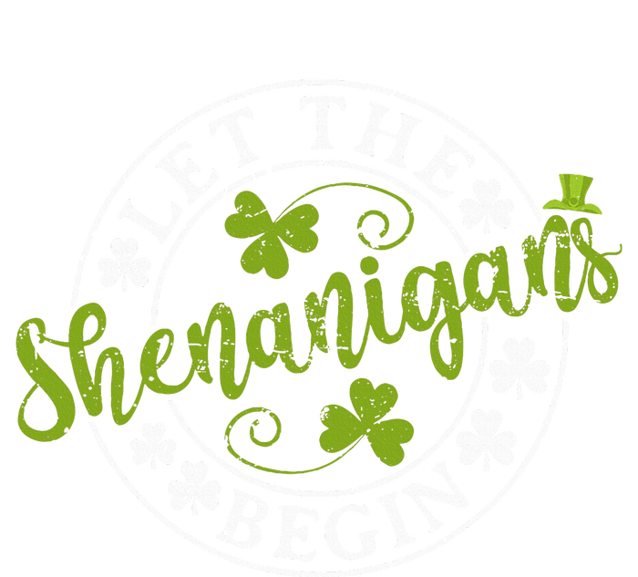 Let The Shenanigans Begin Clovers Shamrocks St Patricks Day T-Shirt