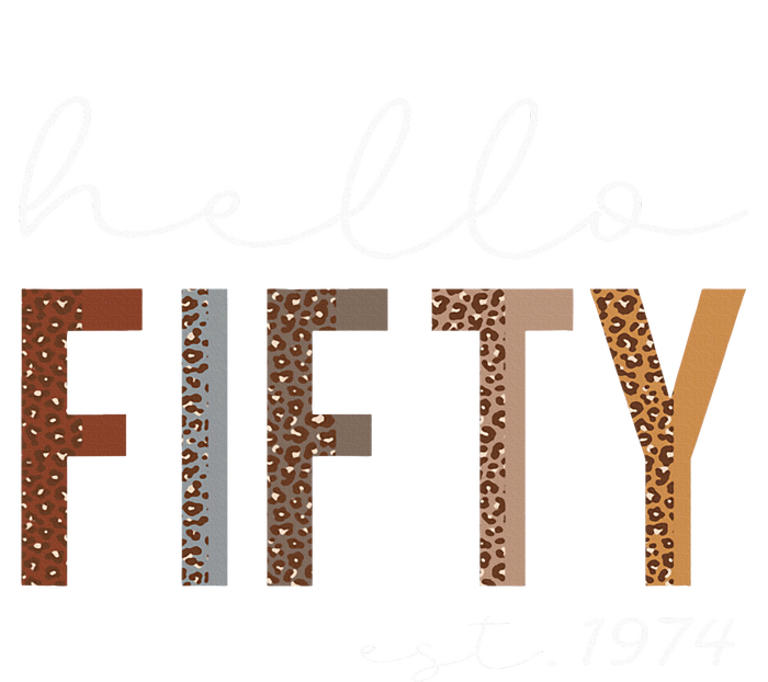 50th Birthday Hello Fifty Hello 50 Est. 1974 T-Shirt