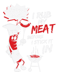 I Proud Admit I Rub My Meat Before I Stick It In Ask Me Kids Hoodie