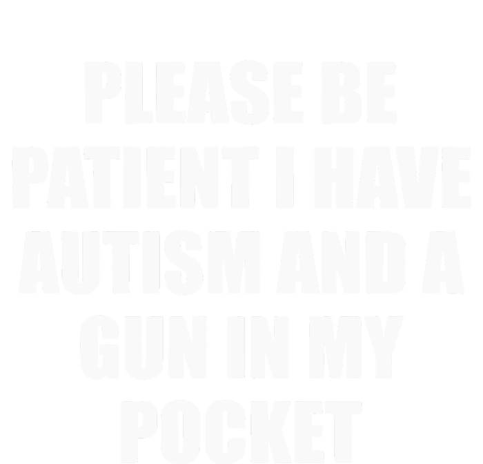 Please Be Patient I Have Autism And A Gun In My Pocket Joke Tie Dye Hoodie