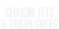 Shakin Tits And Takin Ladies Long Sleeve Shirt