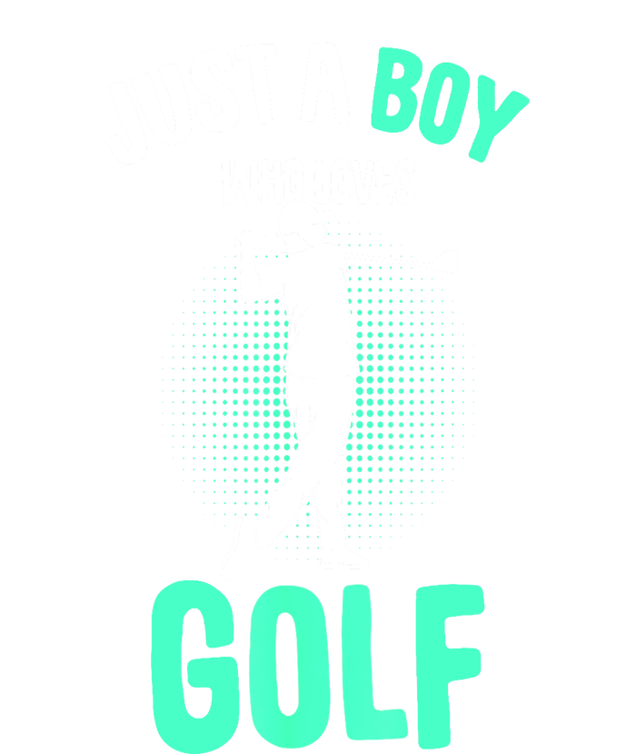 Just A Boy Who Loves Golf Club Golfer Golfing Gift T-Shirt