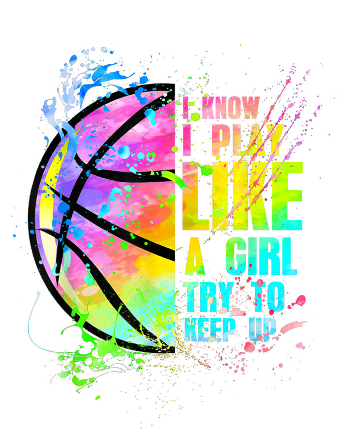 Female Sports Try To Keep Up I Know I Play Like A Girl Basketball Women’s Perfect Tri Rocker Tank