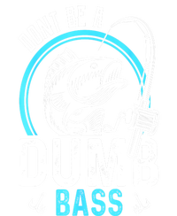 Funny Fishing Dont Be A Dumb Bass Fisherman Gift Insulated Varsity Jacket