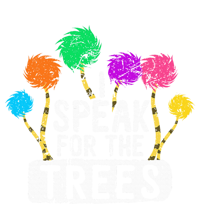 I Speak For Trees Earth Day Save Earth Awareness Hippie T-Shirt