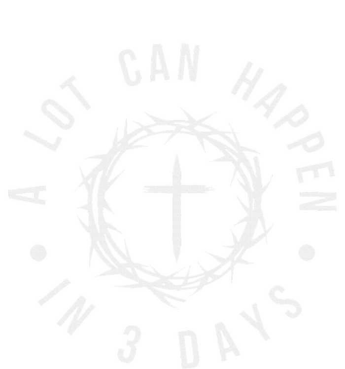 A Lot Can Happen In Three Days T-Shirt