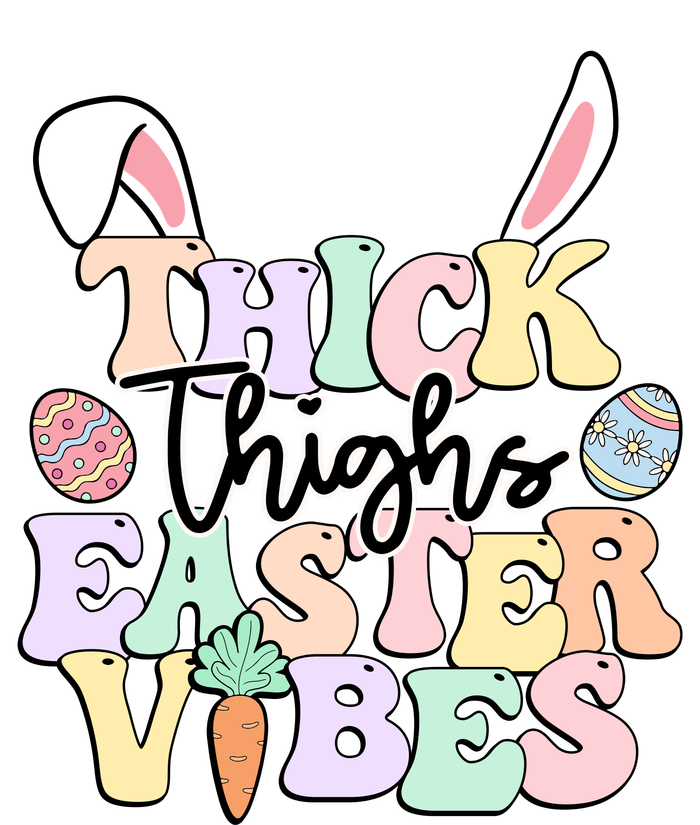 Thick Things Easter Vibes Easter Day T-Shirt