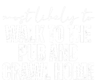 Most Likely To Walk To The Pub And Crawl Home St Patricks Day Kids Long Sleeve Shirt