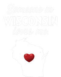 Someone In Wisconsin Loves Me Wisconsin Wi Hoodie