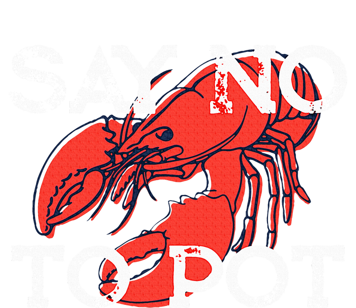 Say No To Pot Funny Lobster Seafood Lover Stripe Pom Pom Beanie