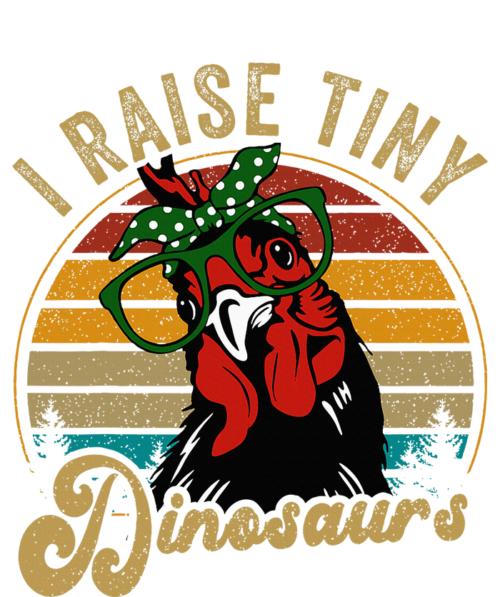 Chicken I Raise Tiny Dinosaurs Mama Hen Farm Mom T-Shirt