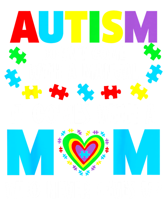 Autism Mom Doesnt Come With A Manual Autism Awareness Gift Ladies Essential Flowy Tank