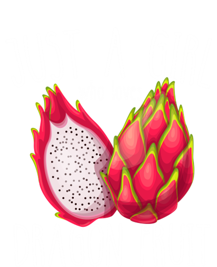 Just A Girl Who Loves Dragon Fruit T-Shirt