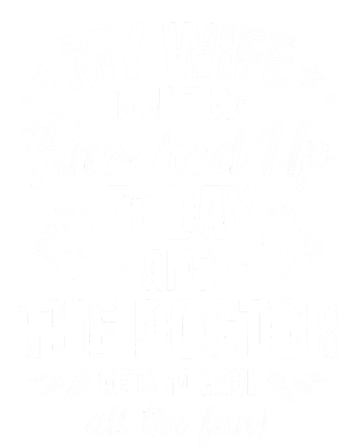 My Wife Is Getting Knocked Up Today And The Doctor Funny Ivf Sweatshirt Cinch Pack Bag