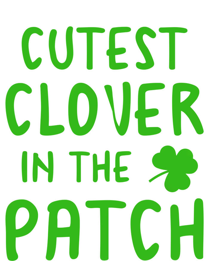 Cutest Clover In The Patch Gift T-Shirt