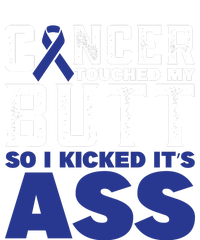 Cancer Touched My Butt So I Kicked Its Ass Funny Colon Cancer Awareness Tank Top