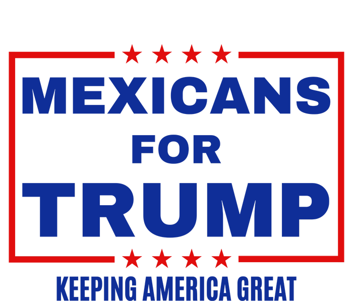 Mexicans For Trump 2024 Keeping America Great Button