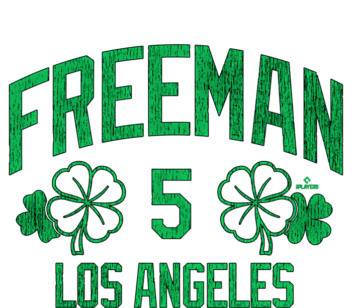 Freddie Free Los Angeles Baseball St PatrickS Clover Funny Gift Adult ChromaSoft Performance T-Shirt