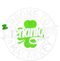 Prone To Shenanigans And Malarkey St Patricks Day T-Shirt